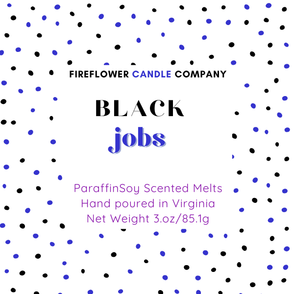 Black Jobs Wax Melt