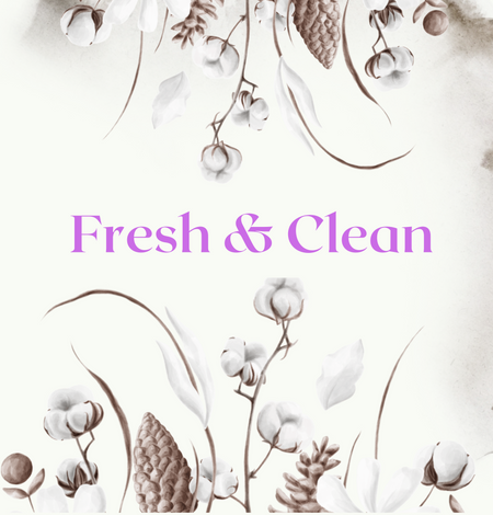 Fresh &amp; Clean Scents