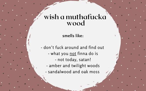 Wish A Muthafucka Wood