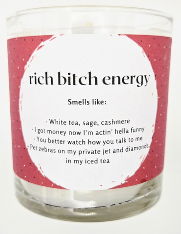 Rich Bitch Energy