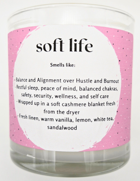 Soft Life