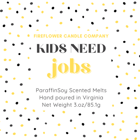 Kids Need Jobs Wax Melt