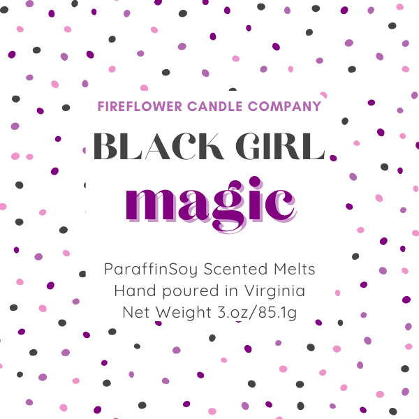 Black Girl Magic Wax Melt