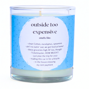 Outside Too Expensive