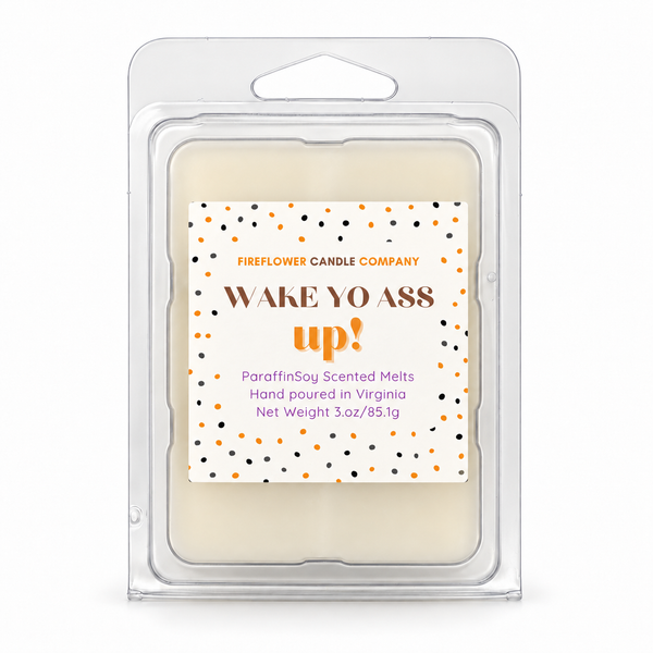 Wake Yo Ass Up! Wax Melt