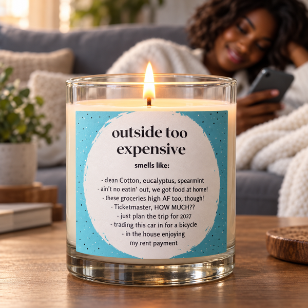 Outside Too Expensive