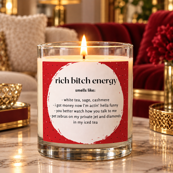 Rich Bitch Energy