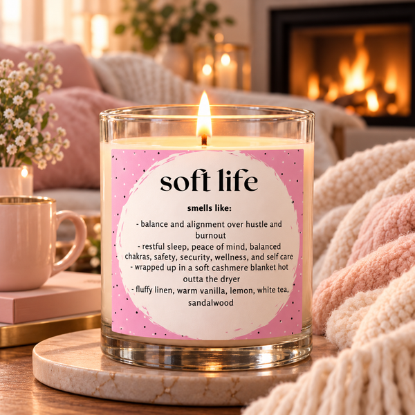 Soft Life