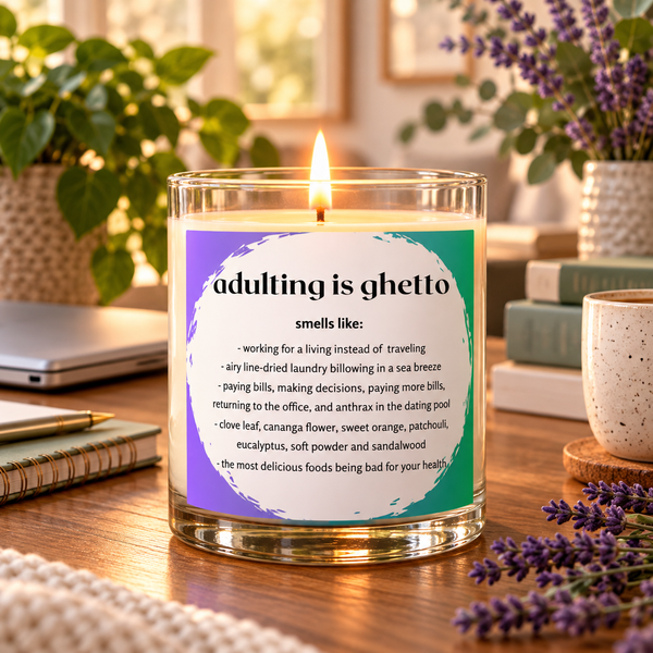 Adulting Is Ghetto